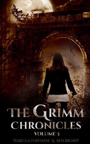 [The Grimm Chronicles 07] • The Grimm Chronicles, Vol.3